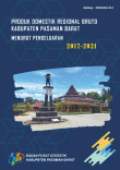 Produk Domestik Regional Bruto Kabupaten Pasaman Barat Menurut Pengeluaran 2017–2021